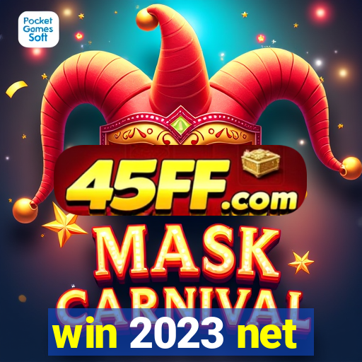 win 2023 net